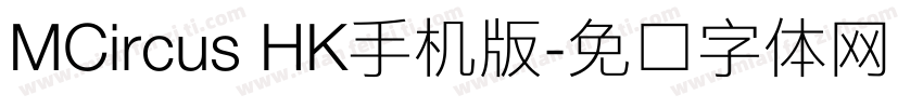 MCircus HK手机版字体转换
